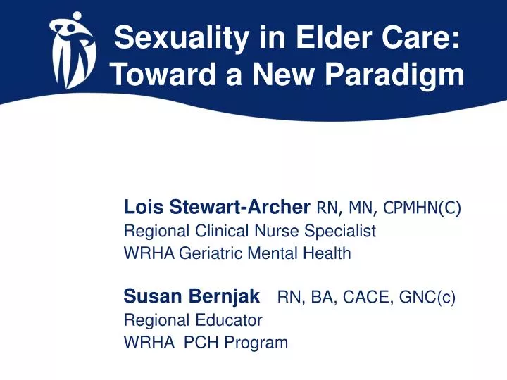 sexuality in elder care toward a new paradigm