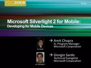 Microsoft Silverlight 2 for Mobile: Developing for Mobile Devices