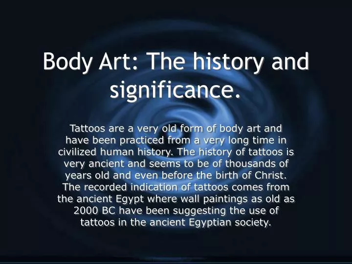 body art the history and significance