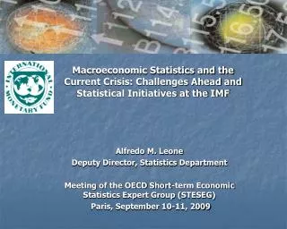 Macroeconomic Statistics and the Current Crisis: Challenges Ahead and Statistical Initiatives at the IMF