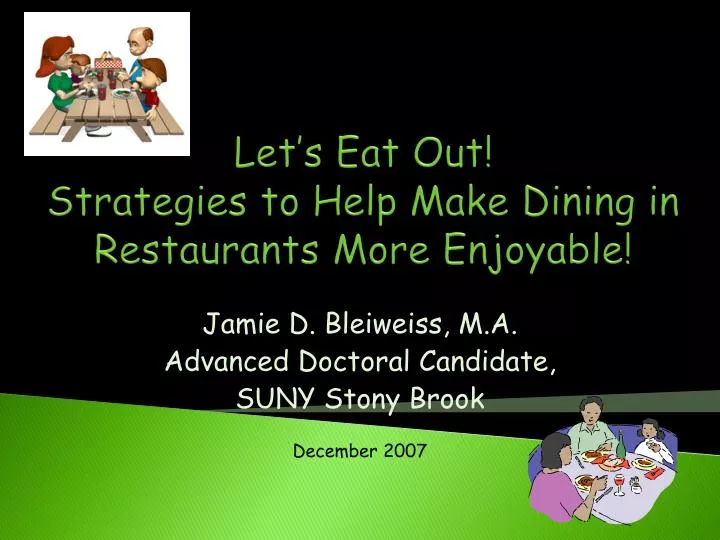 let s eat out strategies to help make dining in restaurants more enjoyable