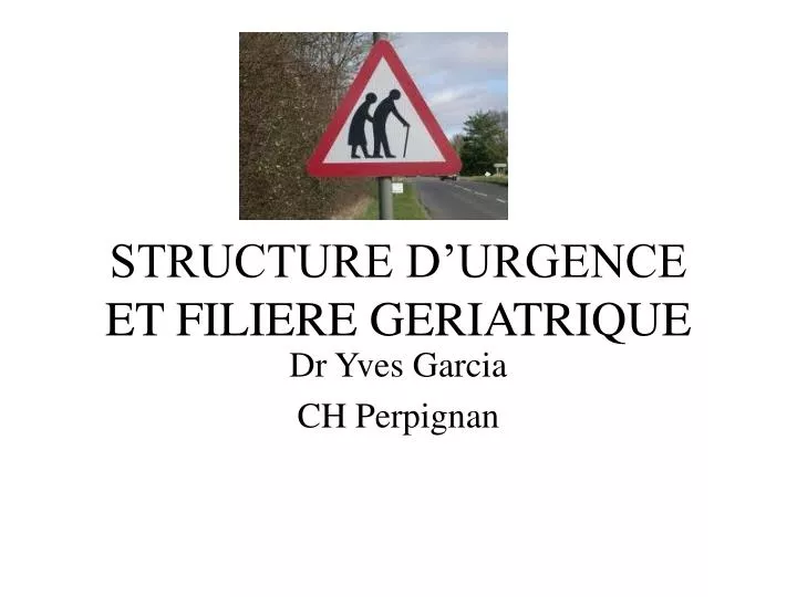 structure d urgence et filiere geriatrique