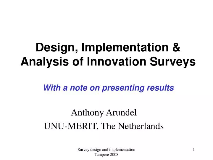 design implementation analysis of innovation surveys with a note on presenting results