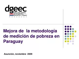 Mejora de la metodología de medición de pobreza en Paraguay