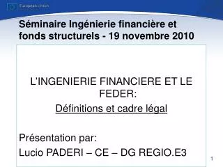Séminaire Ingénierie financière et fonds structurels - 19 novembre 2010