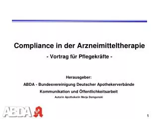 Compliance in der Arzneimitteltherapie - Vortrag für Pflegekräfte -