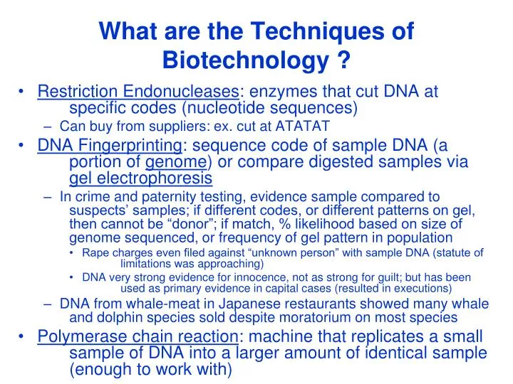 what are the techniques of biotechnology