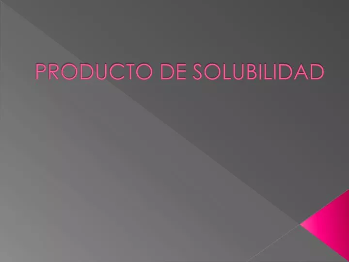 producto de solubilidad