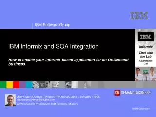 IBM Informix and SOA Integration