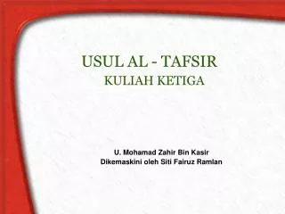 U. Mohamad Zahir Bin Kasir Dikemaskini oleh Siti Fairuz Ramlan