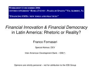 Financial Innovation &amp; Financial Democracy in Latin America: Rhetoric or Reality?