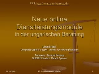 ppt http miau gau hu miau 91 neue online dienstleistungsmodule in der ungarischen beratung