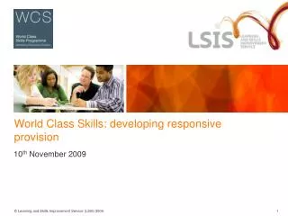 World Class Skills: developing responsive provision