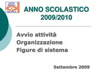 ANNO SCOLASTICO 2009/2010