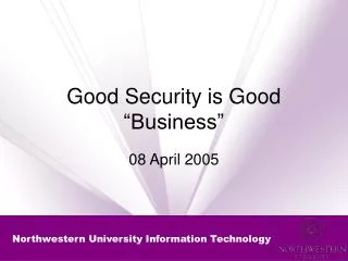 Good Security is Good “Business”