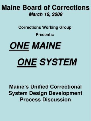 Maine Board of Corrections March 18, 2009