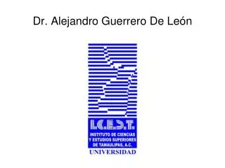 Dr. Alejandro Guerrero De León