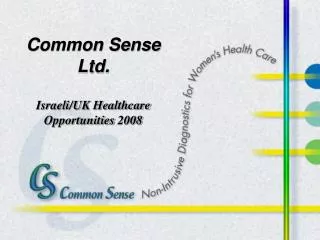 Common Sense Ltd. Israeli/UK Healthcare Opportunities 2008