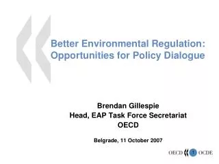 Better Environmental Regulation: Opportunities for Policy Dialogue