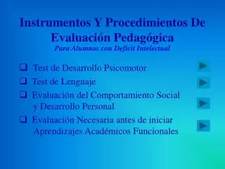 Instrumentos Y Procedimientos De Evaluación Pedagógica Para Alumnos con Deficit Intelectual