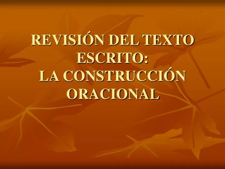 revisi n del texto escrito la construcci n oracional