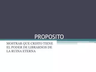 PROPOSITO