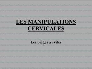 les manipulations cervicales