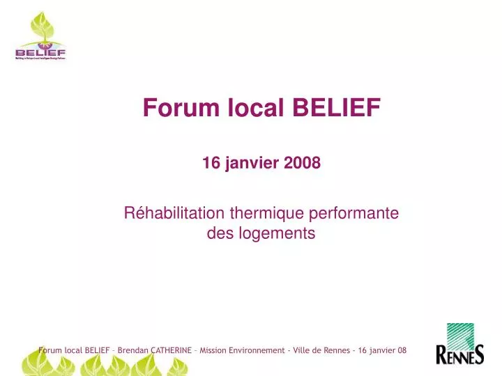 forum local belief 16 janvier 2008 r habilitation thermique performante des logements