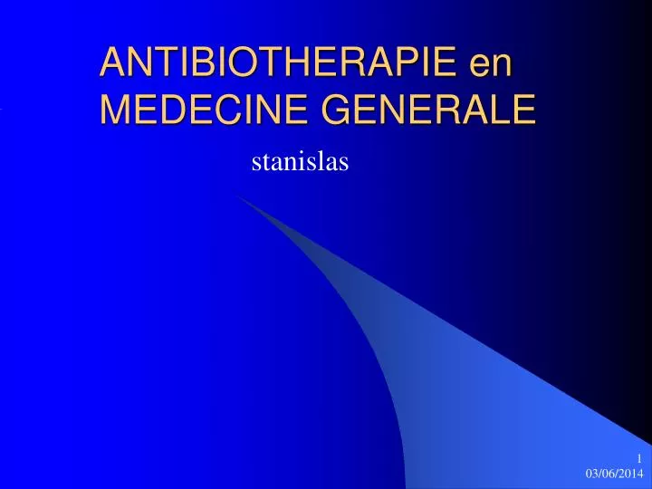 antibiotherapie en medecine generale
