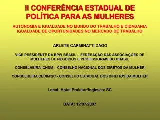II CONFERÊNCIA ESTADUAL DE POLÍTICA PARA AS MULHERES