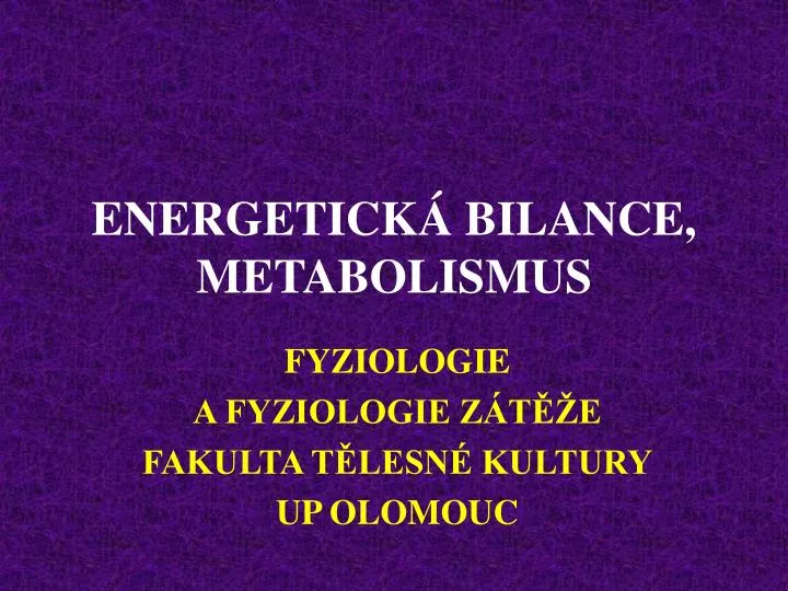 energetick bilance metabolismus