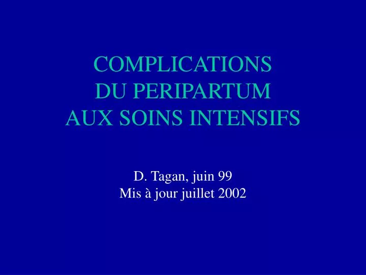 complications du peripartum aux soins intensifs