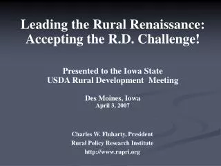 Charles W. Fluharty, President Rural Policy Research Institute http://www.rupri.org