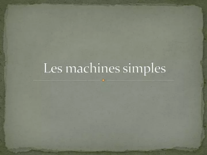 les machines simples