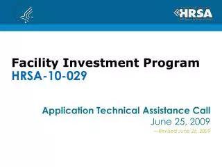 Facility Investment Program HRSA-10-029