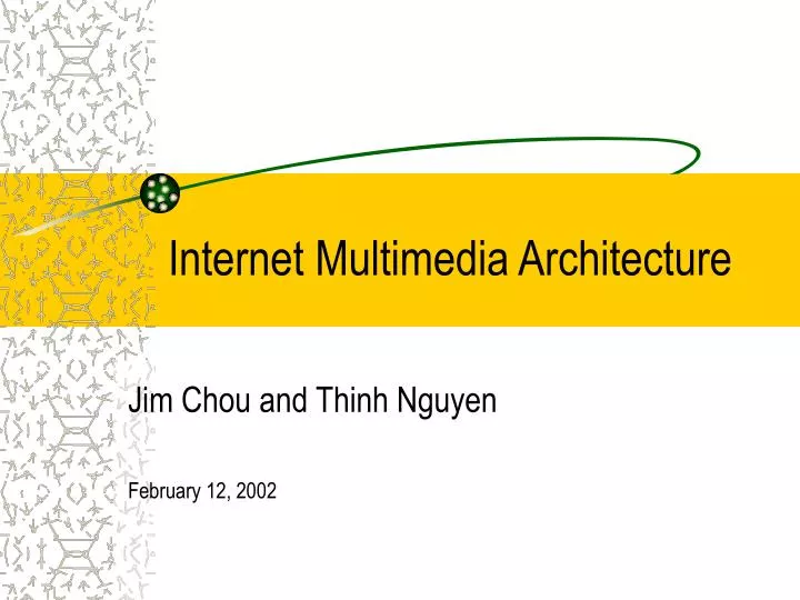 internet multimedia architecture