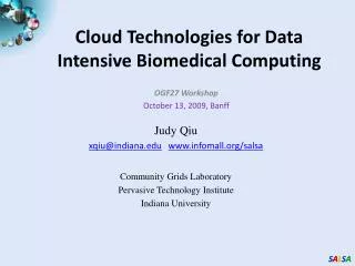 Cloud Technologies for Data Intensive Biomedical Computing