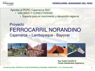 Proyecto FERROCARRIL NORANDINO Cajamarca – Lambayeque - Bayovar