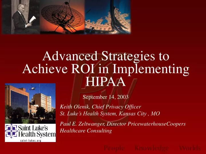 advanced strategies to achieve roi in implementing hipaa september 14 2003