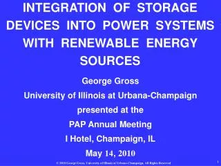 INTEGRATION OF STORAGE DEVICES INTO POWER SYSTEMS WITH RENEWABLE ENERGY SOURCES