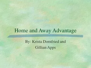 home and away advantage