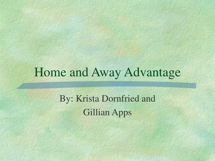 home and away advantage