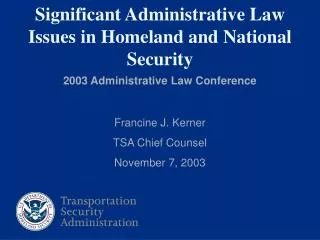 Significant Administrative Law Issues in Homeland and National Security