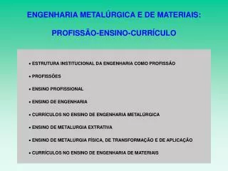 engenharia metal rgica e de materiais profiss o ensino curr culo