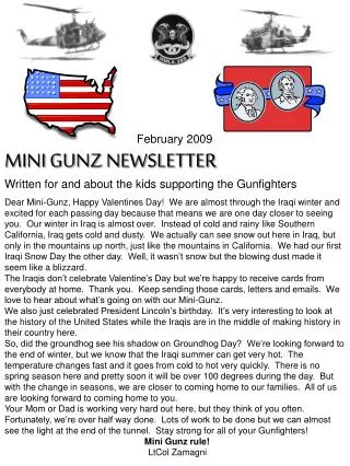 February 2009 MINI GUNZ NEWSLETTER Written for and about the kids supporting the Gunfighters