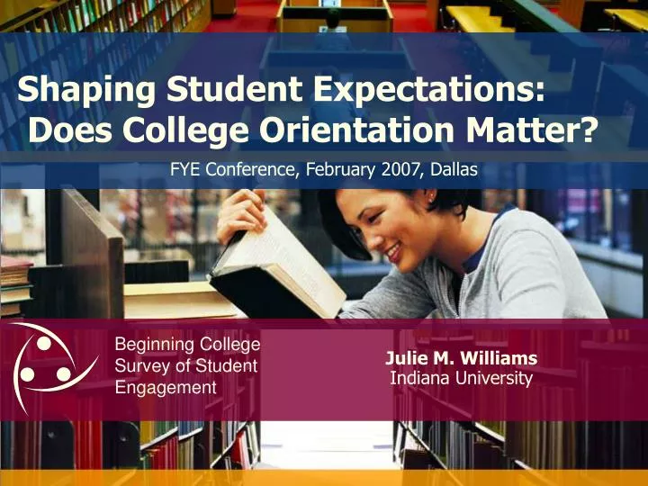 shaping student expectations does college orientation matter