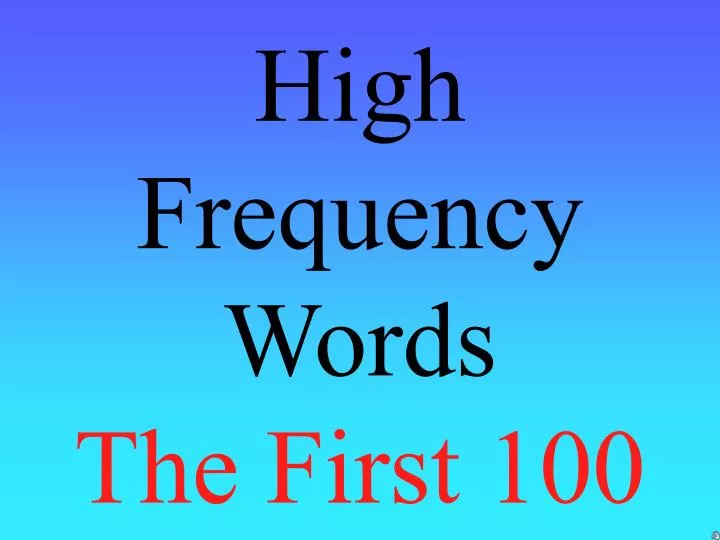 high frequency words the first 100