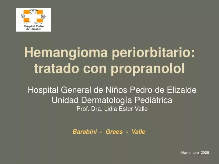 hemangioma periorbitario tratado con propranolol