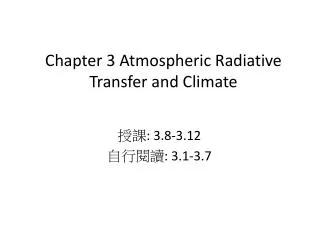 Chapter 3 Atmospheric Radiative Transfer and Climate