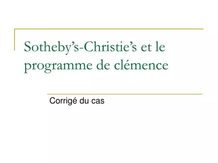 sotheby s christie s et le programme de cl mence